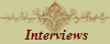 Interviews